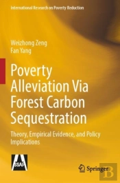 Poverty Alleviation Via Forest Carbon Sequestration