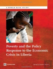Poverty And The Policy Response To The Economic Crisis In Liberia