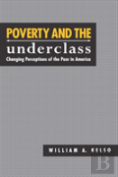 Poverty And The Underclass