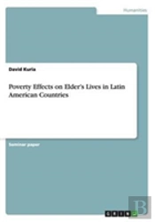 Poverty Effects On Elder'S Lives In Latin American Countries
