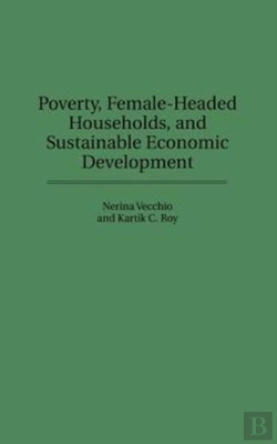 Bertrand.pt - Poverty, Female-Headed Households, And Sustainable Economic Development