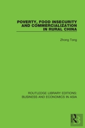 Poverty, Food Insecurity And Commercialization In Rural China