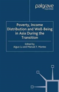 Poverty, Income Distribution And Well-Being In Asia During The Transition
