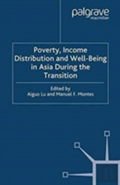 Poverty, Income Distribution And Well-Being In Asia During The Transition