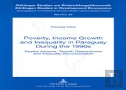 Poverty, Income Growth And Inequality In Paraguay During The 1990s