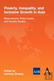 Poverty, Inequality, And Inclusive Growth In Asia