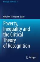 Poverty, Inequality And The Critical Theory Of Recognition