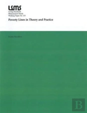 Poverty Lines In Theory And Practice