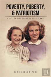 Poverty, Puberty, & Patriotism