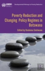 Poverty Reduction And Changing Policy Regimes In Botswana