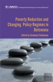 Poverty Reduction And Changing Policy Regimes In Botswana
