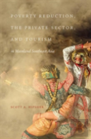 Poverty Reduction, The Private Sector, And Tourism In Mainland Southeast Asia