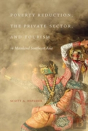 Poverty Reduction, The Private Sector, And Tourism In Mainland Southeast Asia