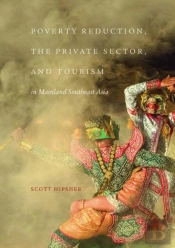 Poverty Reduction, The Private Sector, And Tourism In Mainland Southeast Asia