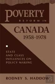 Poverty Reform In Canada, 1958-1978