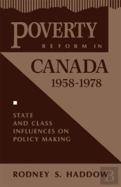 Poverty Reform In Canada, 1958-1978