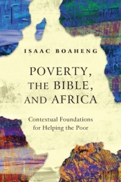 Poverty, The Bible, And Africa
