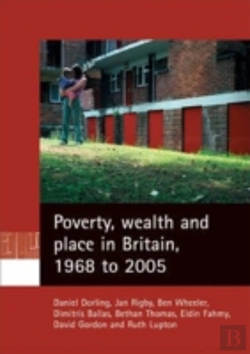 Bertrand.pt - Poverty, Wealth And Place In Britain, 1968 To 2005