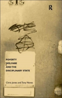 Bertrand.pt - Poverty, Welfare And The Disciplinary State