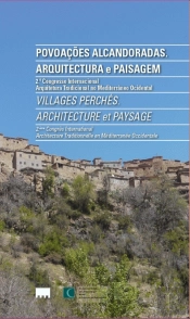 Povoações Alcandoradas - Arquitectura e Paisagem