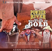 Powder River And The Mountain Of Gold