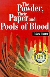 Powder, Their Paper And Pools Of Blood