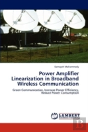 Power Amplifier Linearization In Broadband Wireless Communication