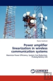 Power Amplifier Linearization In Wireless Communication Systems