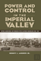 Power And Control In The Imperial Valley