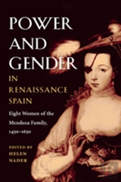 Power And Gender In Renaissance Spain