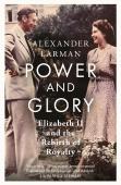 Power And Glory - As Seen On Channel 4â€™S Edward Vs George