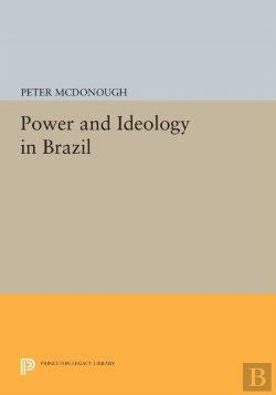 Bertrand.pt - Power And Ideology In Brazil