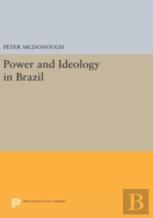 Power And Ideology In Brazil