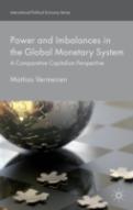 Power And Imbalances In The Global Monetary System