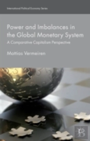 Power And Imbalances In The Global Monetary System