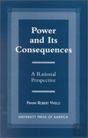 Power And Its Consequences