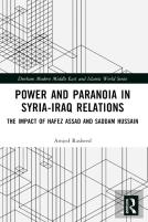 Power And Paranoia In Syria-Iraq Relations