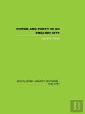 Power And Party In An English City