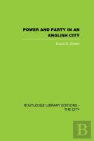 Power And Party In An English City
