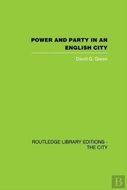 Bertrand.pt - Power And Party In An English City