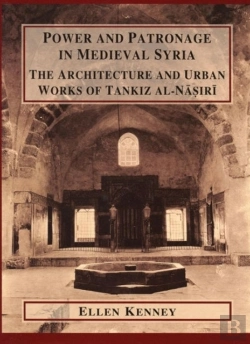 Bertrand.pt - Power And Patronage In Medieval Syria