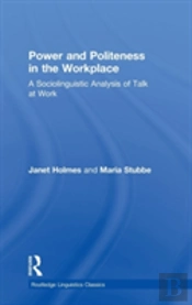 Power And Politeness In The Workplace