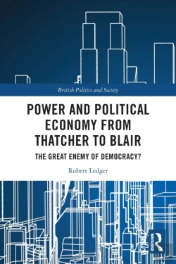Bertrand.pt - Power And Political Economy From Thatcher To Blair