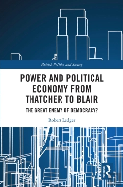 Bertrand.pt - Power And Political Economy From Thatcher To Blair