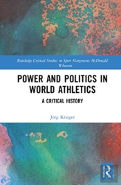 Power And Politics In World Athletics