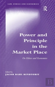 Power And Principle In The Market Place