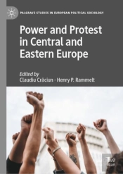 Power And Protest In Central And Eastern Europe