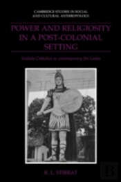 Power And Religiosity In A Post-Colonial Setting