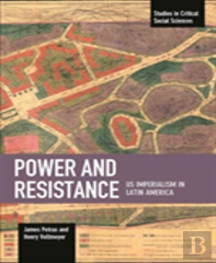 Power And Resistance: Us Imperialism In Latin America