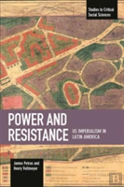Bertrand.pt - Power And Resistance: Us Imperialism In Latin America